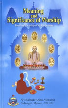 Meaning and Significance of Worship|| Swami Achalananda Sarasvati||Advaita Ashrama [Hardcover] Swami Achalananda Sarasvati