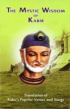 The Mystic Wisdom of Kabir|| Swami Brahmeshananda||Advaita Ashrama [Hardcover] Swami Brahmeshananda