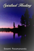 Spiritual Healing|| Swami Paramananda||Advaita Ashrama [Hardcover] Swami Paramananda
