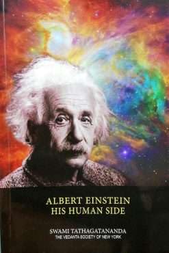 Albert Einstein His Human Side|| Swami Tathagatananda||Advaita Ashrama [Hardcover] Swami Tathagatananda