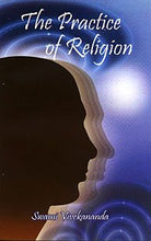 The Practice of Religion [Paperback] Swami Vivekananda