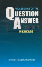 Proceedings of the Question Answer session in Chicago [Paperback] Swami Ranganathananda