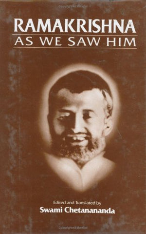 Ramakrishna As We Saw Him [Hardcover] Chetanananda Swami