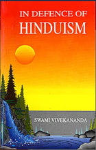 In defence of hinduism [Paperback] Swami Vivekananda