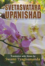 Svetasvatara Upanishad Including Original Passages, Constructed Text (anvaya) with a Literal Word by Word Translation [Paperback] Swami Tyagisananda