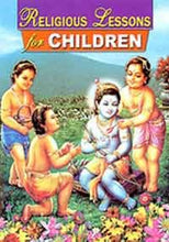 Religious Lessons for Children Raghaveshananda, Swami