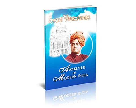 Vivekananda: Awakener of Modern India Ramakrishnan, R.
