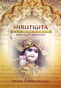 Shruti Gita: An Anthology from the Bhagavata [Paperback] Gabhirananda, Swami