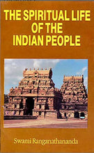 Spiritual Life of the Indian People [Paperback] Swami Ranganathananda