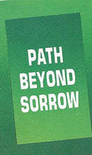 PATH BEYOND SORROW [Paperback] swami ramakrishnananda