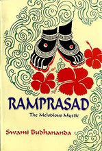 Ramprasad: Melodious Mystic [Paperback] Swami Budhananda