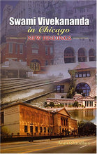 Swami Vivekananda in Chicago: New findings [Hardcover] Asim Chaudhuri
