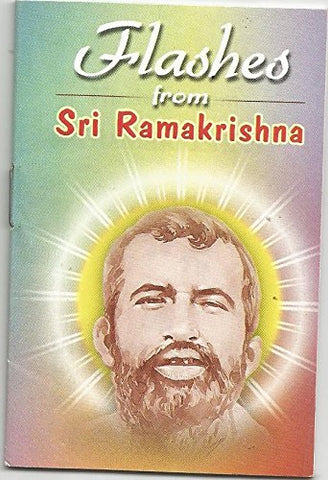 FLASHES FROM SRI RAMAKRISHNA [Paperback] swami ramakrishnananda