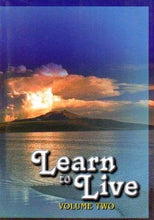 Learn to Live -Vol 2 [Paperback] Swami Jagadatmananda|Translated by Dr. N Thirumaleshwar Bhat