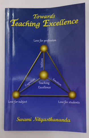 Towards Teaching Excellence by Swami Nityasthananda, [Paperback] Swami Nityasthananda,