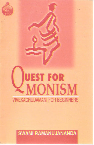 Quest For Monism [Paperback] Swami Ramanujananda
