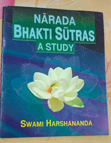 Narada Bhakti Sutras: A Study [Paperback] SWAMI HARSHANANDA
