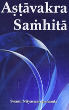 Ashtavakra Samhita [Paperback] Nityaswarupananda, Swami