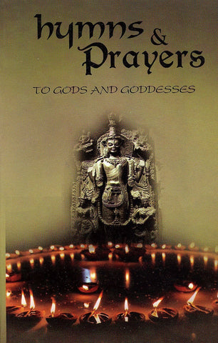 Hymns and Prayers to Gods and Goddesses Pavitrananda, Swami
