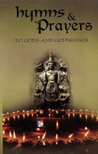 Hymns and Prayers to Gods and Goddesses Pavitrananda, Swami
