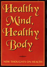 Healthy Mind Healthy Body [Paperback] Ashram Advaita