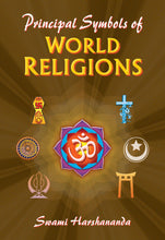 Principal Symbols of World Religions [Paperback] Swami Harshananda