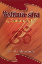 Vedanta-sara of Sadananda [Paperback] Sadananda Yogindra; Swami Nikhilananda and translator