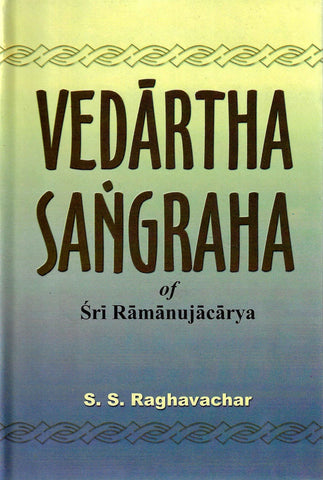 Vedartha Sangraha [Hardcover] Raghavachar, S.S.