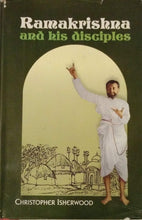 Ramakrishna and His Disciples [Hardcover] Isherwood, Christopher