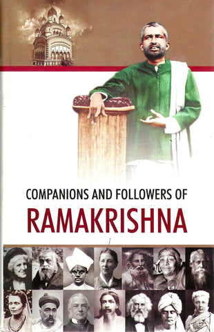 Companions and Followers of Ramakrishna [Hardcover] Advaita Ashram