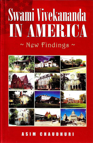 Swami Vivekananda in America: New Findings [Hardcover] Asim Chaudhuri