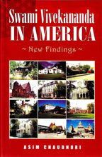 Swami Vivekananda in America: New Findings [Hardcover] Asim Chaudhuri