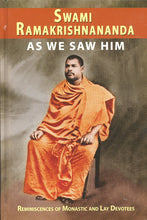 Swami Ramakrishnananda as We Saw Him Reminiscences of Monastic and Lay Devotees