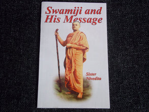 Swamiji and His Message [Paperback] Nivedita, Sister