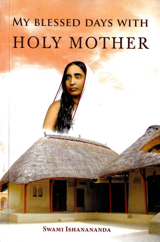 My Blessed Days with Holy Mother [Paperback] Swami Ishanananda