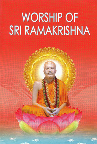 Worship of Sri Ramakrishna [Paperback] Swami Hitananda