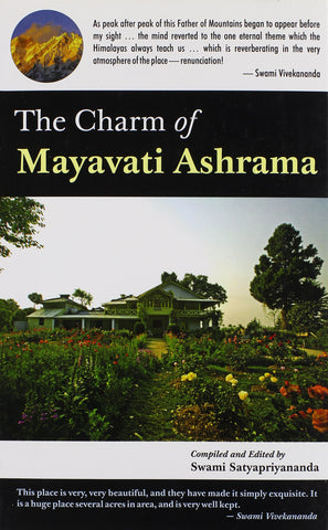 The Charm of Mayavati Ashrama [Hardcover] Swami Satyapriyananda