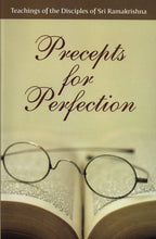 Precepts for Perfection Advaita, Ashram