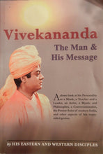 Vivekananda: The Man and His Message by Eastern and Western Disciples [Paperback] Press Vedanta
