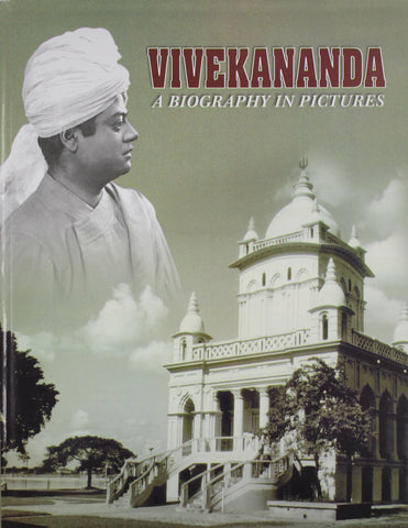 Vivekananda: A Biography in Pictures [Hardcover] Smaranananda, Swami