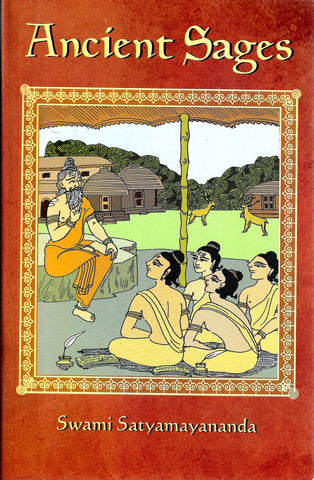 Ancient Sages [Paperback] by Swami Satyamayananda