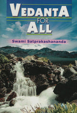 Vedanta for All Swami Satprakashananda
