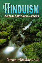 Hinduism Through Questions and Answers Swami Harshananda