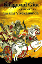 Bhagavad Gita As Viewed by Swami Vivekananda [Paperback] Swami Vivekananda