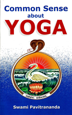 Common Sense About Yoga [Paperback] Swami Pavitrananda