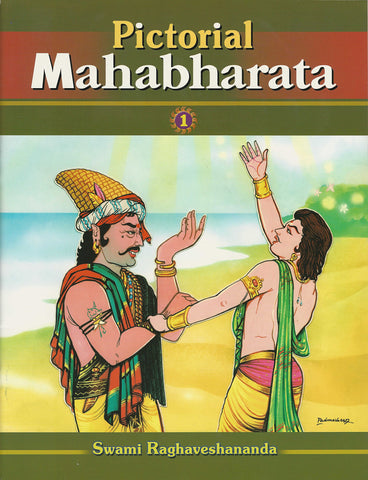Pictorial Mahabharata - Vol. 1 Swami Raghaveshananda and Padmavasan
