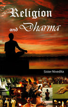 Religion and Dharma [Paperback] Nivedita, Sister