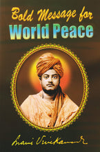 Bold Message for World Peace [Paperback] Swami Vivekananda