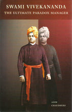 Swami Vivekananda: The Ultimate Paradox Manager [Hardcover] Asim Chaudhuri