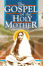 Gospel of the Holy Mother [Paperback] Devi, Sarada